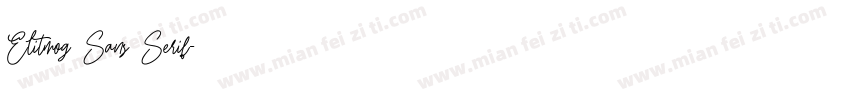 Elitmog Sans Serif字体转换